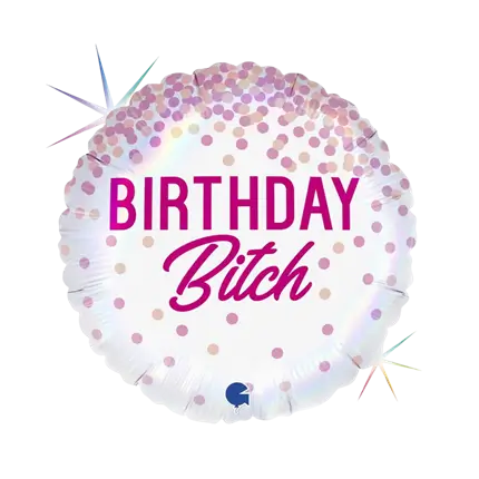 Birthday Bitch ballon ø45cm